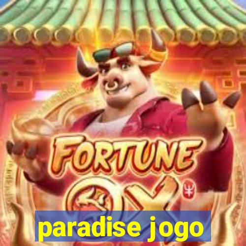 paradise jogo